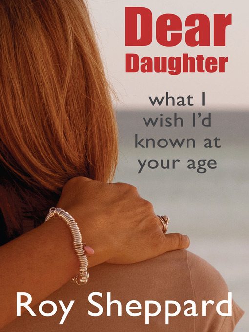 Title details for Dear Daughter by Roy Sheppard - Available